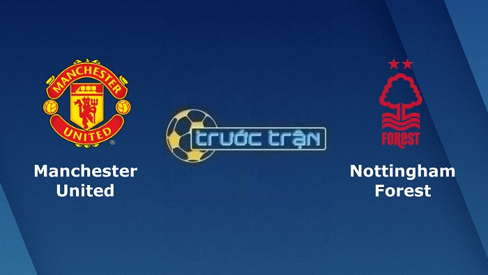 Manchester United vs Nottingham – Soi kèo hôm nay 03h00 28/12/2022 – Ngoại hạng Anh