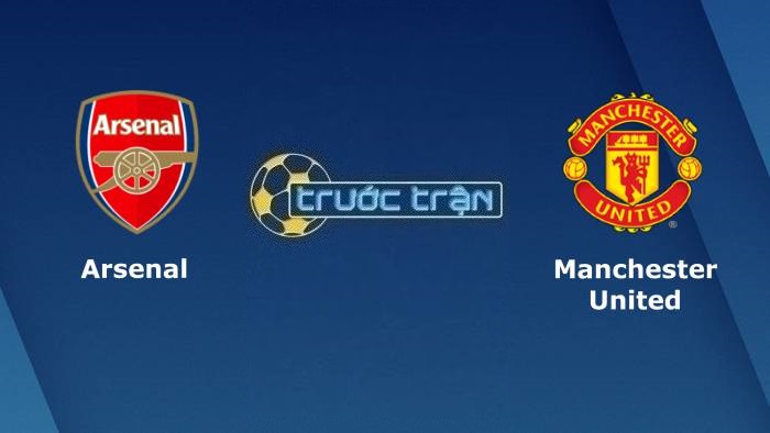 Arsenal vs Manchester United – Soi kèo hôm nay 23h30 22/01/2023 – Ngoại hạng Anh