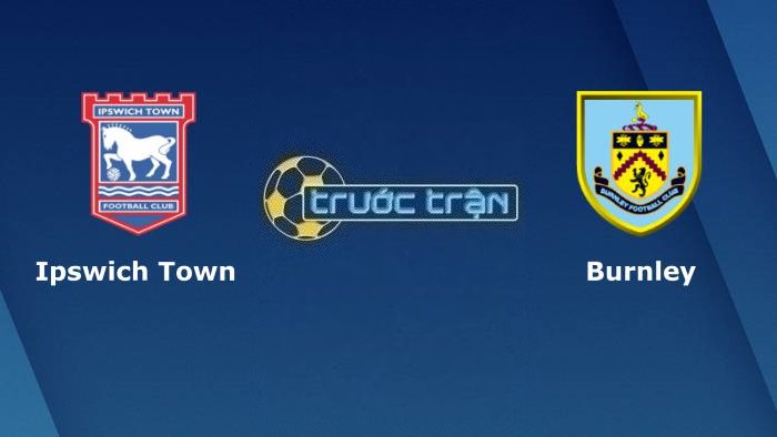 Ipswich vs Burnley – Soi kèo hôm nay 22h00 28/01/2023 – Cúp FA