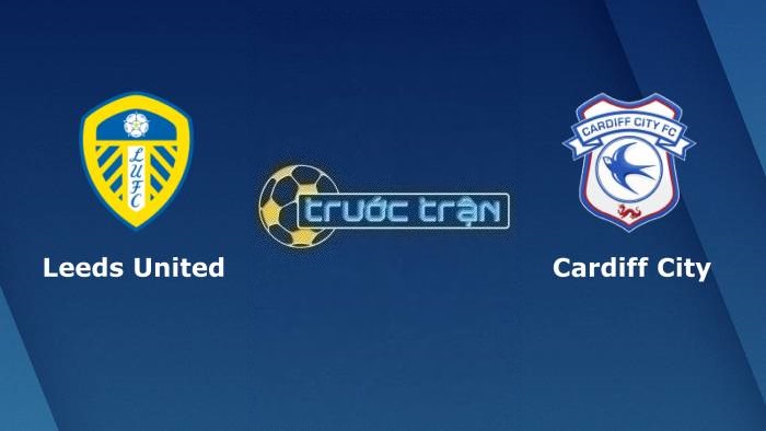 Leeds United vs Cardiff City – Soi kèo hôm nay 02h45 19/01/2023 – Cúp FA