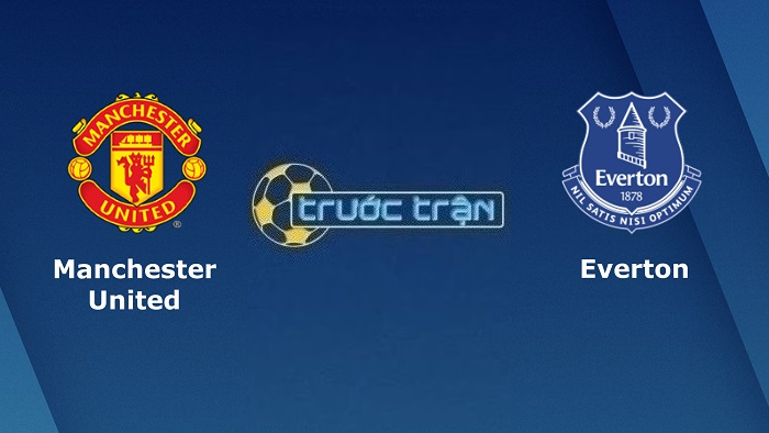 Manchester United vs Everton – Soi kèo hôm nay 03h00 07/01/2023 – Cúp FA