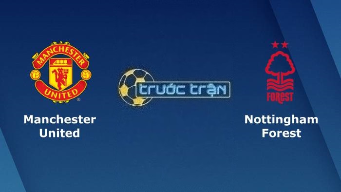 Manchester United vs Nottingham – Soi kèo hôm nay 03h00 02/02/2023 – Carabao Cup