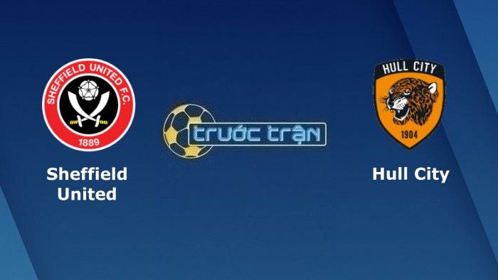 Sheffield United vs Hull City – Soi kèo hôm nay 02h45 21/01/2023 – Hạng nhất Anh