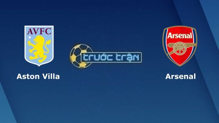 Aston Villa vs Arsenal – Soi kèo hôm nay 19h30 18/02/2023 – Ngoại hạng Anh