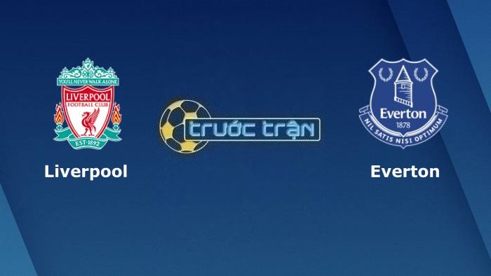 Liverpool vs Everton – Soi kèo hôm nay 03h00 14/02/2023 – Ngoại hạng Anh