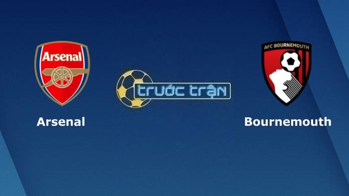 Arsenal vs Bournemouth – Soi kèo hôm nay 22h00 04/03/2023 – Ngoại hạng Anh