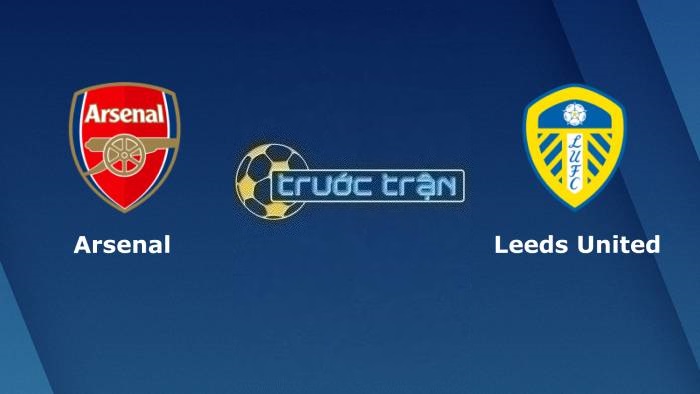 Arsenal vs Leeds United – Soi kèo hôm nay 21h00 01/04/2023 – Ngoại hạng Anh