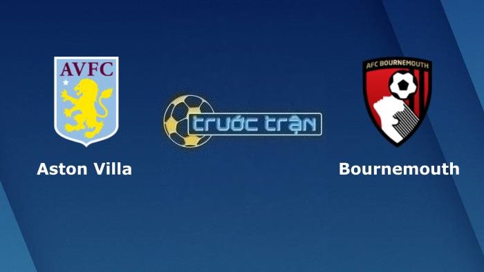 Aston Villa vs vs Bournemouth – Soi kèo hôm nay 22h00 18/03/2023 – Ngoại hạng Anh