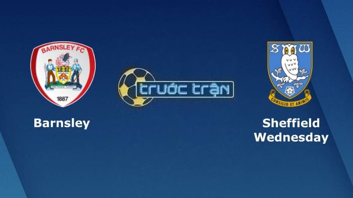 Barnsley vs Sheffield Wednesday – Soi kèo hôm nay 03h00 22/03/2023 – Hạng 3 Anh
