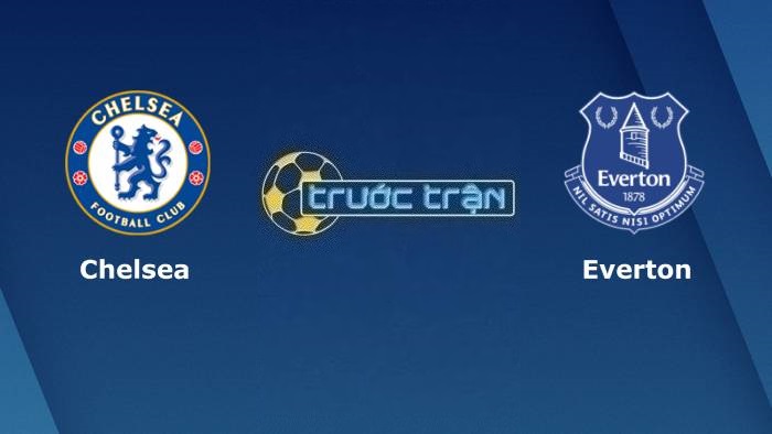 Chelsea vs Everton – Soi kèo hôm nay 00h30 19/03/2023 – Ngoại hạng Anh