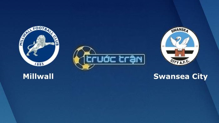 Millwall vs Swansea City – Soi kèo hôm nay 02h45 15/03/2022 – Hạng nhất Anh
