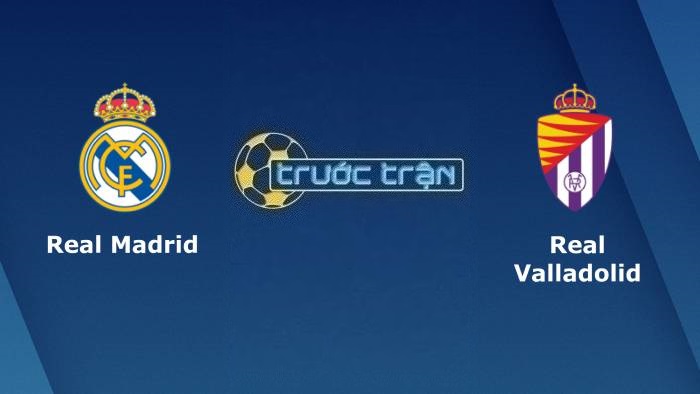 Real Madrid vs Real Valladolid – Soi kèo hôm nay 21h15 02/04/2023 – VĐQG Tây Ban Nha