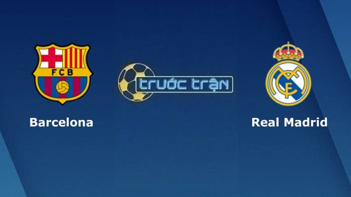 Barcelona vs Real Madrid – Soi kèo hôm nay 02h00 06/04/2023 – Cúp Nhà vua Tây Ban Nha