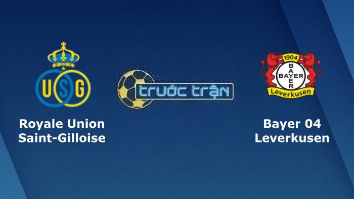 Union Saint-Gilloise vs Bayer Leverkusen – Soi kèo hôm nay 02h00 21/04/2023 – Europa League