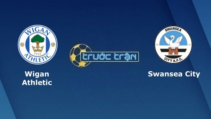 Wigan Athletic vs Swansea City – Soi kèo hôm nay 21h00 10/04/2023 – Hạng nhất Anh