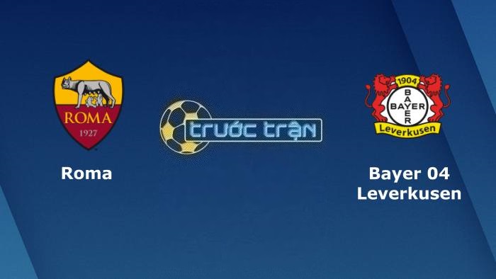 AS Roma vs Bayer Leverkusen – Soi kèo hôm nay 02h00 12/05/2023 – Europa League