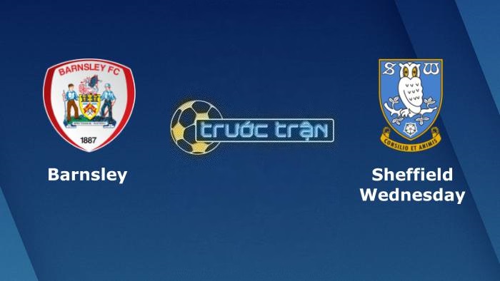 Barnsley vs Sheffield Wednesday – Soi kèo hôm nay 21h00 29/05/2023 – Play-off Hạng 3 Anh