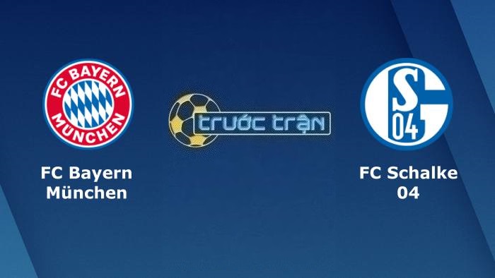 Bayern Munich vs Schalke 04 – Soi kèo hôm nay 20h30 13/05/2023 – VĐQG Đức
