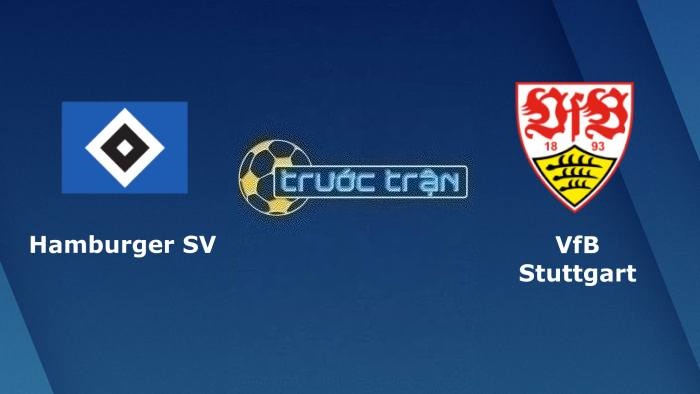 Hamburger vs VfB Stuttgart – Soi kèo hôm nay 01h45 06/06/2023 – Play-off Bundesliga