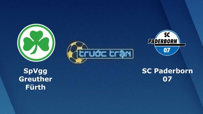 Greuther Furth vs Paderborn – Soi kèo hôm nay 18h30 30/07/2023 – Hạng 2 Đức