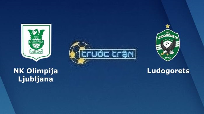 Olimpija Ljubljana vs Ludogorets – Soi kèo hôm nay 01h00 02/08/2023 – Vòng loại Champions League