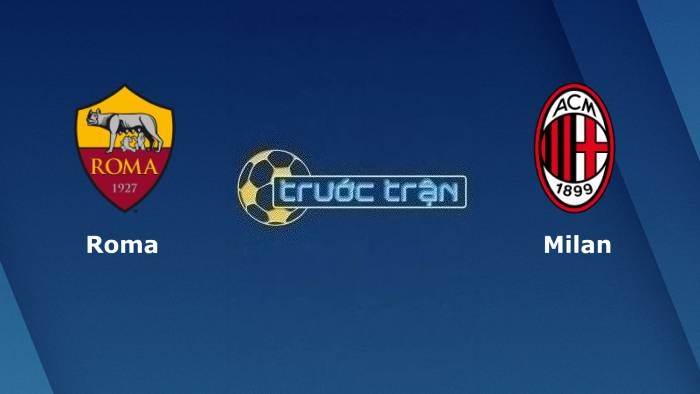 AS Roma vs AC Milan – Soi kèo hôm nay 01h45 02/09/2023 – VĐQG Italia