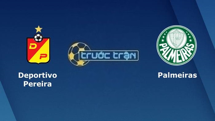 Deportivo Pereira vs Palmeiras – Soi kèo hôm nay 07h30 24/08/2023 – Copa Libertadores