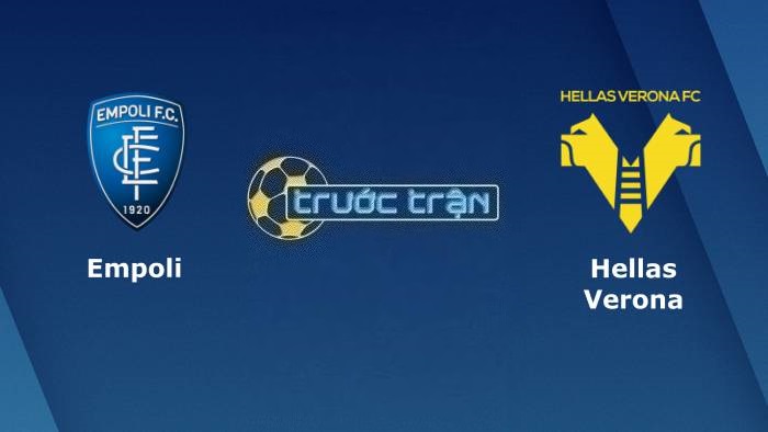 Empoli vs Hellas Verona – Soi kèo hôm nay 23h30 19/08/2023 – VĐQG Italia