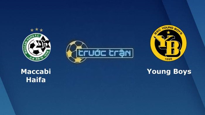 Maccabi Haifa vs Young Boys – Soi kèo hôm nay 02h00 24/08/2023 – Champions League