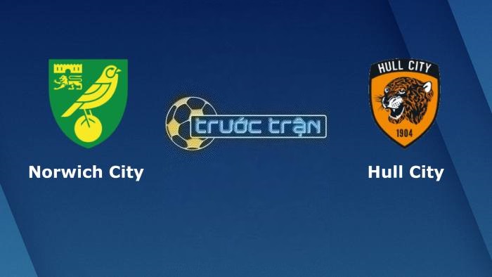 Norwich City vs Hull City – Soi kèo hôm nay 21h00 05/08/2023 – Hạng nhất Anh