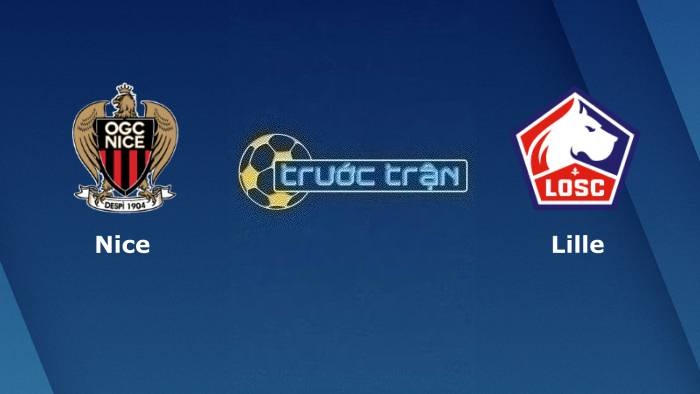 OGC Nice vs Lille OSC – Soi kèo hôm nay 02h00 12/08/2023 – VĐQG Pháp