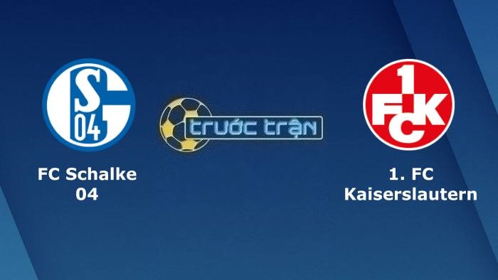 Schalke 04 vs Kaiserslautern – Soi kèo hôm nay 01h30 06/08/2023 – Hạng 2 Đức