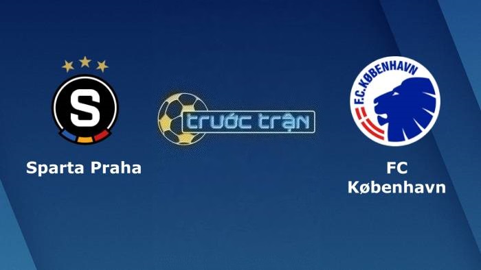 Sparta Praha vs FC Copenhagen – Soi kèo hôm nay 00h00 16/08/2023 – Champions League