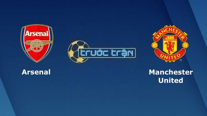 Arsenal vs Manchester United – Soi kèo hôm nay 22h30 03/09/2023 – Ngoại hạng Anh