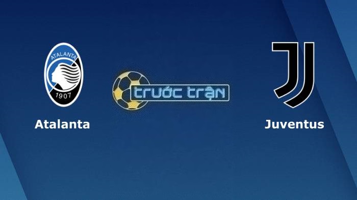 Atalanta vs Juventus – Soi kèo hôm nay 23h00 01/10/2023 – VĐQG Italia