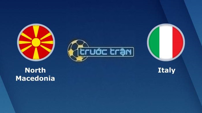 Bắc Macedonia vs Ý – Soi kèo hôm nay 01h45 10/09/2023 – Vòng loại Euro 2024