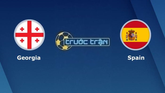 Georgia vs Tây Ban Nha – Soi kèo hôm nay 23h00 08/09/2023 – Vòng loại Euro 2024