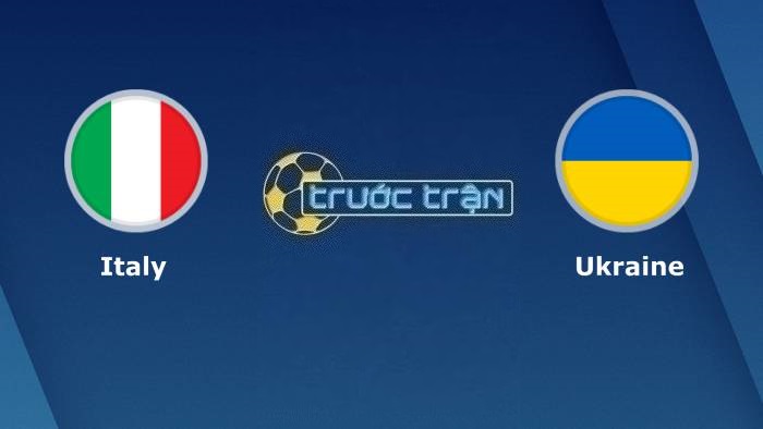 Italia vs Ukraine – Soi kèo hôm nay 01h45 13/09/2023 – Vòng loại Euro 2024