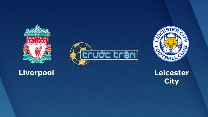 Liverpool vs Leicester City – Soi kèo hôm nay 01h45 28/09/2023 – Carabao Cup