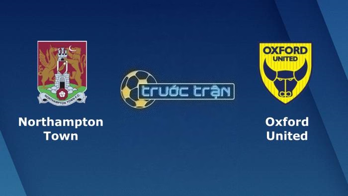 Northampton Town vs Oxford United – Soi kèo hôm nay 01h00 06/09/2023 – Cup League Trophy Anh