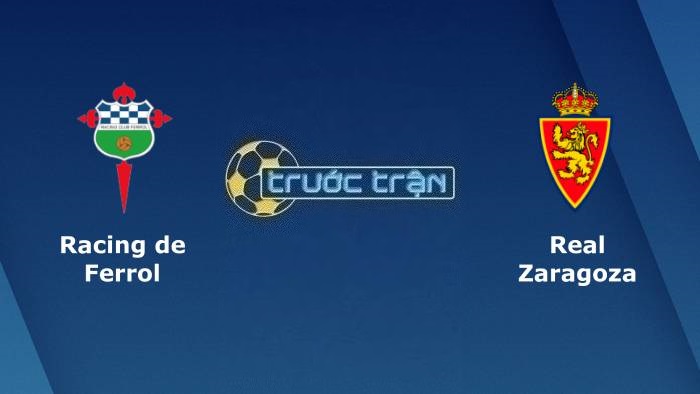 Racing de Ferrol vs Real Zaragoza – Soi kèo hôm nay 02h00 26/09/2023 – Hạng 2 Tây Ban Nha
