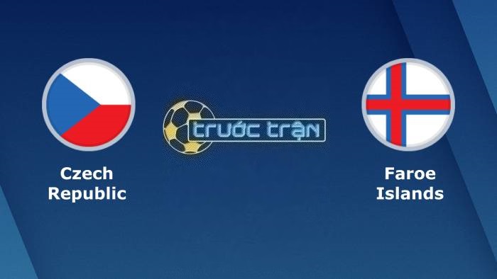 Cộng hòa Séc vs Quần đảo Faroe – Soi kèo hôm nay 23h00 15/10/2023 – Vòng loại Euro 2024