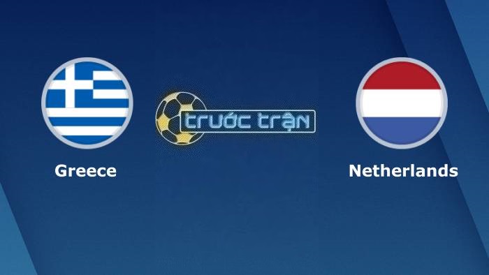 Hy Lạp vs Hà Lan – Soi kèo hôm nay 01h45 17/10/2023 – Vòng loại Euro 2024
