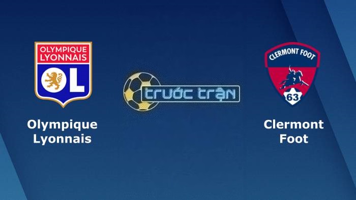 Olympique Lyonnais vs Clermont – Soi kèo hôm nay 01h45 23/10/2023 – VĐQG Pháp