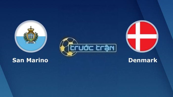 San Marino vs Đan Mạch – Soi kèo hôm nay 01h45 18/10/2023 – Vòng loại Euro 2024