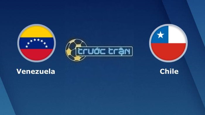 Venezuela vs Chile – Soi kèo hôm nay 04h00 18/10/2023 – Vòng loại World Cup KV Nam Mỹ