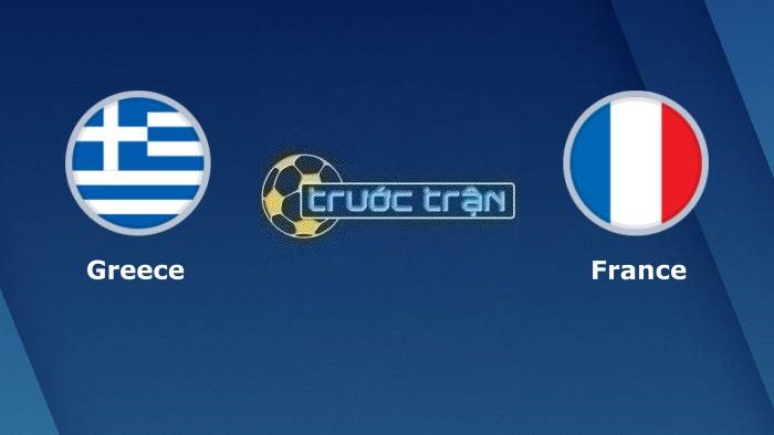Hy Lạp vs Pháp – Soi kèo hôm nay 02h45 22/11/2023 – Vòng loại Euro 2024