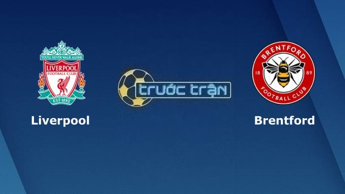 Liverpool vs Brentford – Soi kèo hôm nay 21h00 12/11/2023 – Ngoại hạng Anh