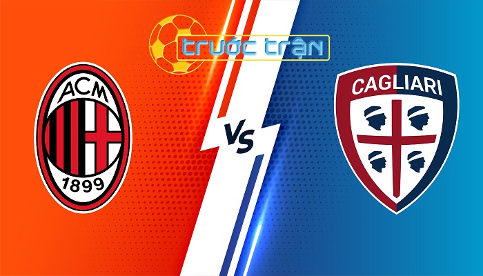 AC Milan vs Cagliari – Soi kèo hôm nay 03h00 03/01/2024 – Coppa Italia