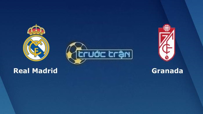 Real Madrid vs Granada – Soi kèo hôm nay 00h30 03/12/2023 – VĐQG Tây Ban Nha
